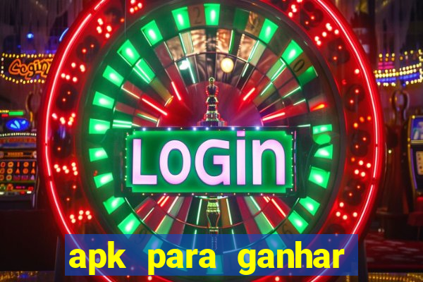 apk para ganhar dinheiro no pix